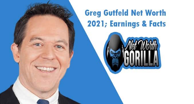 Greg Gutfeld Net Worth