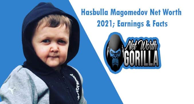Hasbulla Magomedov Net Worth