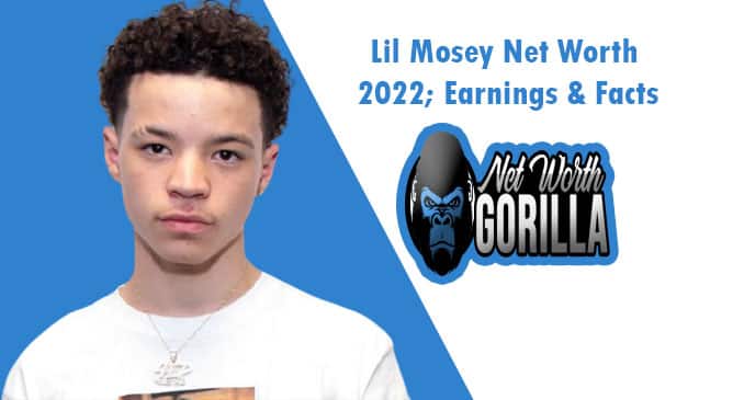 Lil Mosey Net Worth