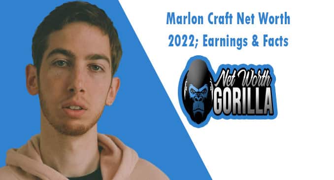 Marlon Craft Net Worth