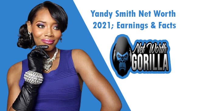 Yandy Smith Net Worth