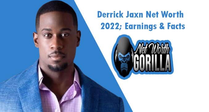 Derrick Jaxn Net Worth