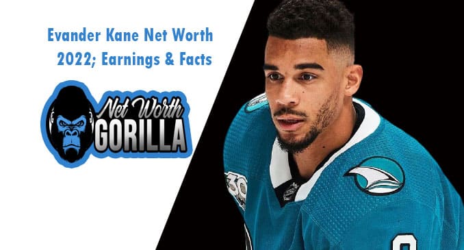 Evander Kane Net Worth