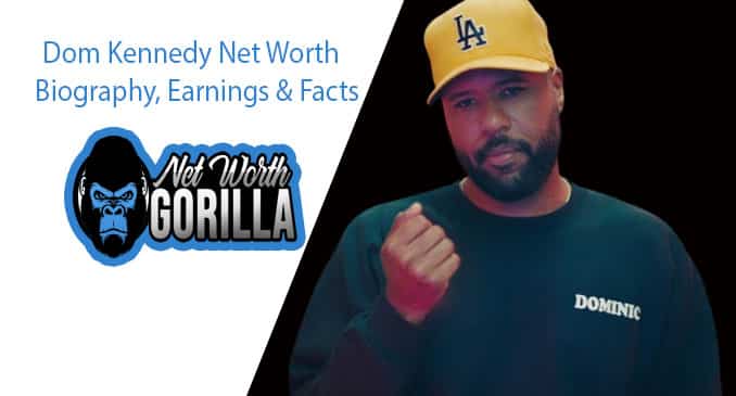 Dom Kennedy Net Worth