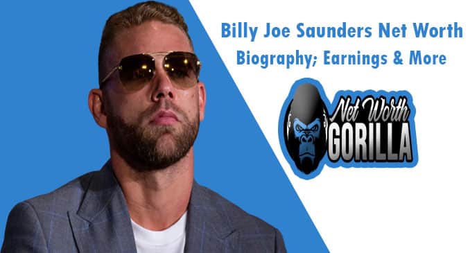 Billy Joe Saunders Net Worth