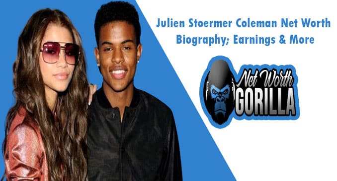 Julien Stoermer Coleman Net Worth