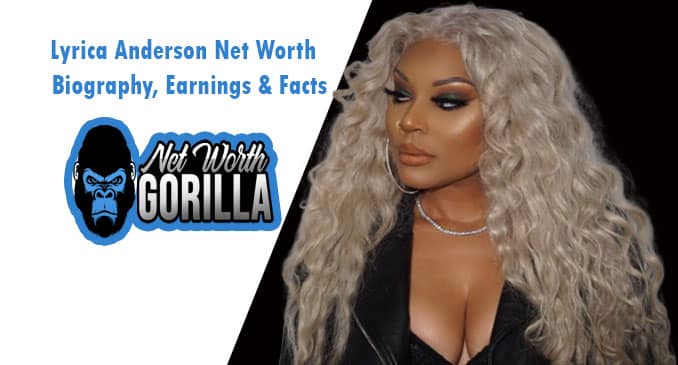 Lyrica Anderson Net Worth