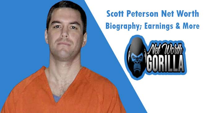 Scott Peterson Net Worth