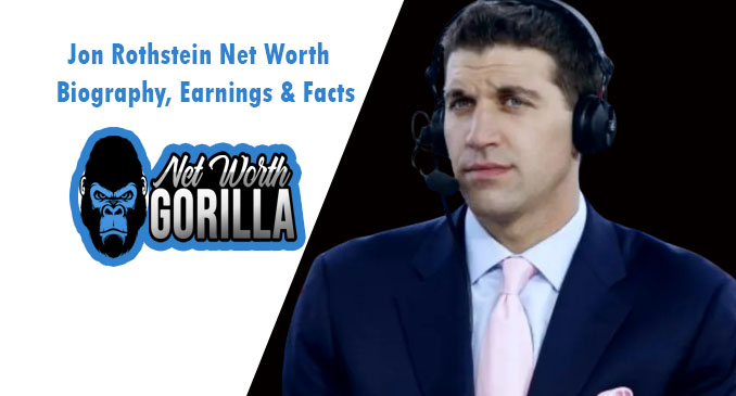 Jon Rothstein Net Worth