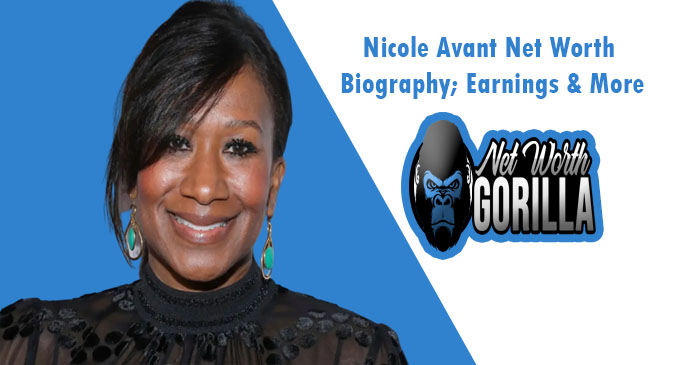 Nicole Avant Net Worth