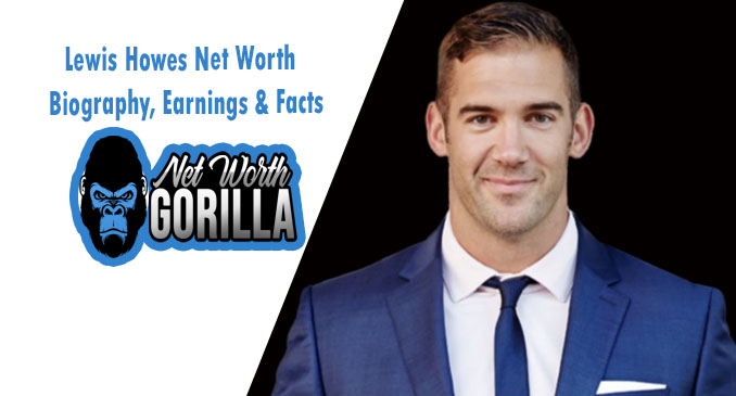 Lewis Howes Net Worth