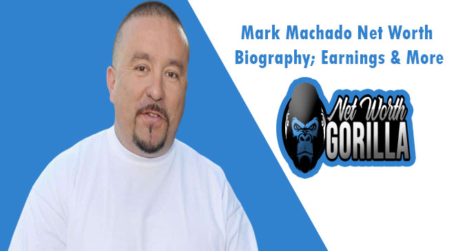 Mark Machado Net Worth