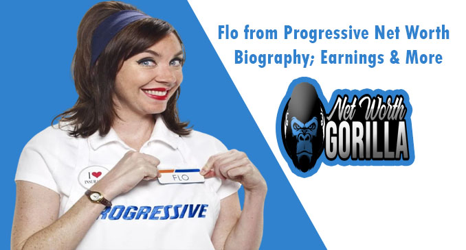 Flo from Progressive Net Worth