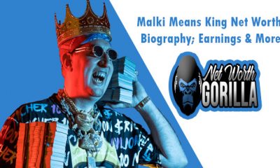 Malki Means King Net Worth
