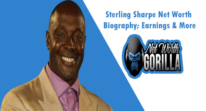 Sterling Sharpe Net Worth