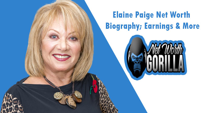 Elaine Paige Net Worth