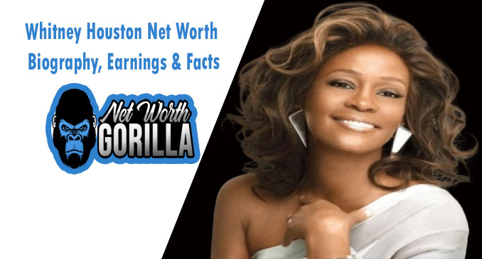 Whitney Houston Net Worth