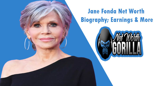 Jane Fonda Net Worth