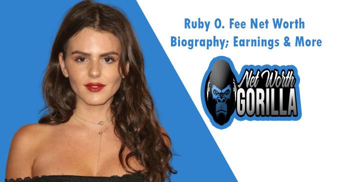 Ruby O. Fee Net Worth