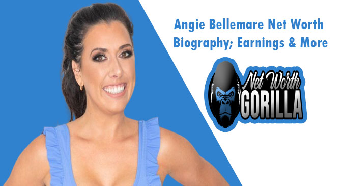 Angie Bellemare Net Worth