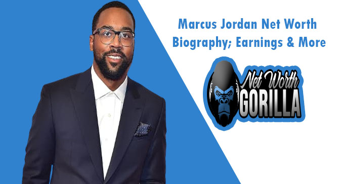 Marcus Jordan Net Worth