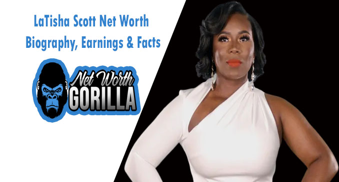 LaTisha Scott Net Worth