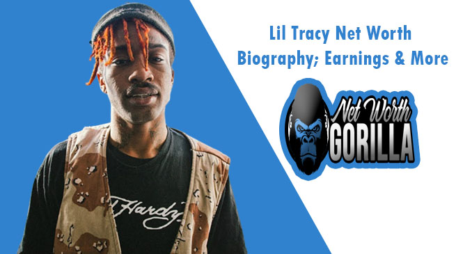 Lil Tracy Net Worth