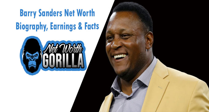 Barry Sanders' Net Worth in 2022