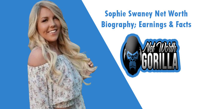 Sophie Swaney Net Worth