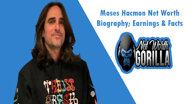 Moses Hacmon Net Worth