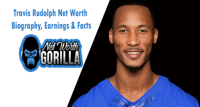 Travis Rudolph Net Worth