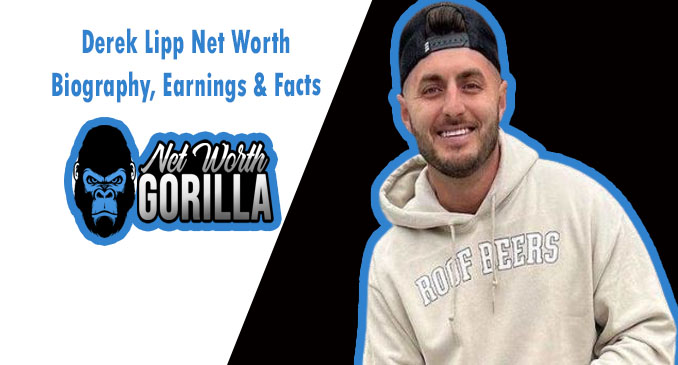 Derek Lipp Net Worth