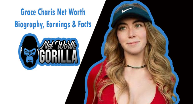 Grace Charis Net Worth