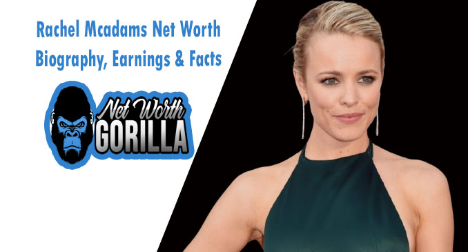 Rachel Mcadams Net Worth