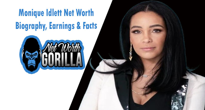 Monique Idlett Net Worth