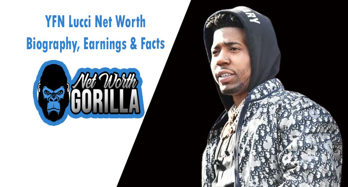 YFN Lucci Net Worth