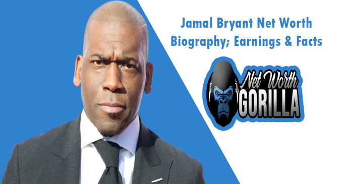 Jamal Bryant Net Worth