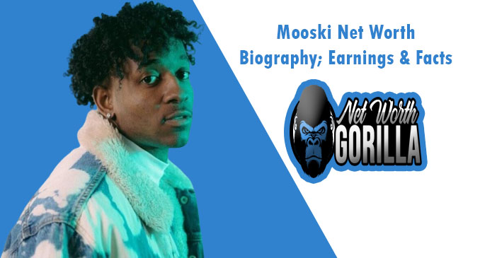 Mooski Net Worth